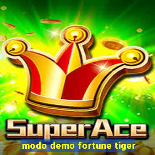 modo demo fortune tiger